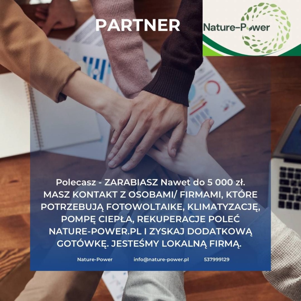 Program partnerski Nature-Power — polecaj i zarabiaj